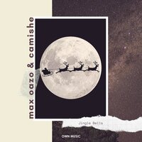 Camishe & Max Oazo - Jingle Bells