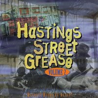 Hastings Street Grease: Detroit Blues Is Alive! Volume 2