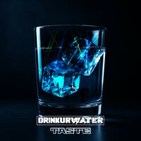 Drinkurwater - TASTE