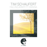 Tim Schaufert & Tim Schaufert feat. Dianna - Falling Apart