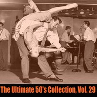The Ultimate 50's Collection, Vol. 29