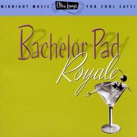 Ultra-Lounge / Bachelor Pad Royale  Volume Four, 1996