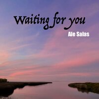 Waiting for You