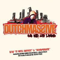 Alaska, Majik Most, Vast Aire, Dutchmassive, Windnbreeze, Cryptic One - It Gets Worse (Dirty)[Dirty]
