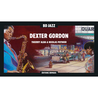 BD Music Presents Dexter Gordon, 2015