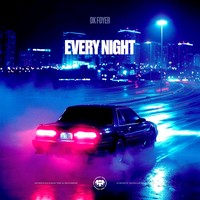 Dk Foyer - Every Night
