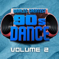 Worlds Greatest 90's Dance, Vol. 2, 2022