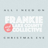 All I Need on Christmas Eve