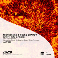 MiekeJames & Hello Shadow - Shifting Sands