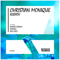 Christian Monique & RnD (CRO) - Rebirth