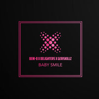 Beni-B & Delighters & Geriskillz - Baby Smile