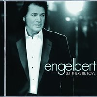 Engelbert Humperdinck - Let There Be Love
