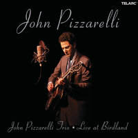 John Pizzarelli Trio - Baby Just Come Home To Me