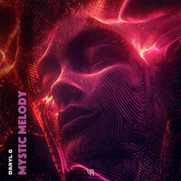 Daryl G - Mystic Melody