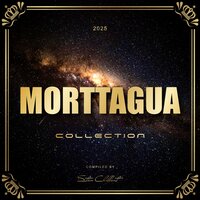 Morttagua - Collection 2025 (Compiled by Stan Chillout)
