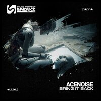 AceNoise - Bring it back