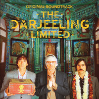 The Darjeeling Limited, 2007