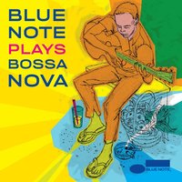 Blue Note Plays Bossa Nova, 2008