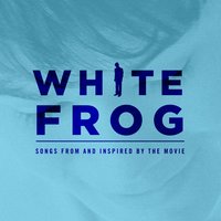 White Frog Original Soundtrack