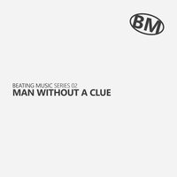 Man Without A Clue