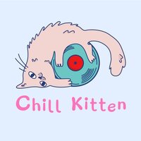 Chill Kitten