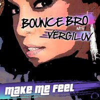 VergiLuv & Bounce Bro