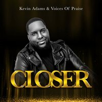 Kevin Adams & Voices of Praise