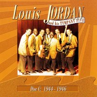 Louis Jordan and his Tympany Five