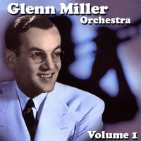 Glenn Miller & His Orchestra