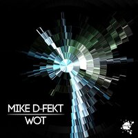 Mike D-Fekt