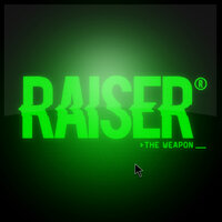 Raiser
