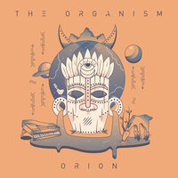 The Organism