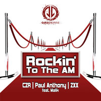 CZR, Paul Anthony, ZXX feat. Malik
