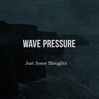 Wave Pressure