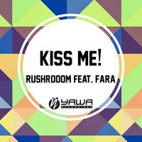 Rushrooom Feat. Fara