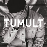 Tumult