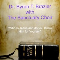Dr. Byron T. Brazier