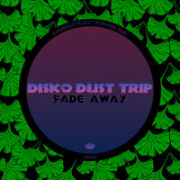 Disko Dust Trip