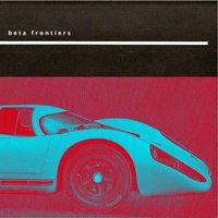Beta Frontiers