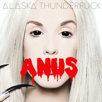 Alaska Thunderfuck