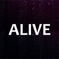 ALIVE